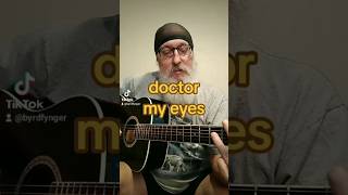 doctor my eyes jacksonbrowne coversong byrdfynger shorts [upl. by Ruosnam]