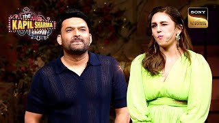 Huma Qureshi ने Kapil की तारीफ़ की जगह किया उसे Roast  Best Of The Kapil Sharma Show  Full Episode [upl. by Hairehcaz346]