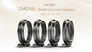 Viltrox New Zmove Series Cinema Lens Diopter 05123 [upl. by Forward]