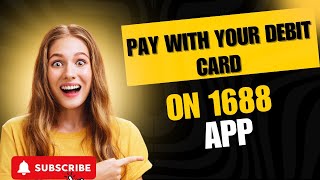 PAY FOR YOUR GOODS ON 1688 WITH YOUR DEBIT CARD LATEST 1688 UPDATE PART 2 1688app [upl. by Yenittirb]