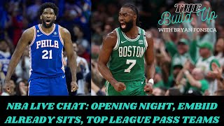 NBA LIVE CHAT Opening night RECAP Joel Embiid INJURY Top 5 LEAGUE PASS teams  Bryan Fonseca [upl. by Arahsit]