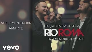 Río Roma  No Fue Mi Intención Amarte Cover Audio [upl. by Hsemar477]