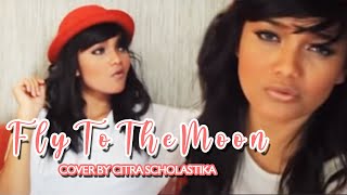 Citra Scholastika  Fly me to the moon Cover Music [upl. by Iem]