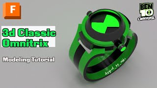 Ben 10 Omnitrix 3d Designing  Fusion 360 [upl. by Troy]