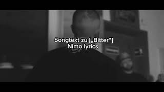 Nimo  Bitter lyrics [upl. by Payson]