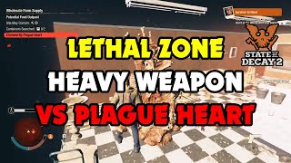 POWERHOUSE VS PLAGUE HEART IN LETHAL DIFFICULTY  State of Decay 2 [upl. by Adrienne]