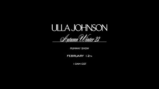 Ulla Johnson AutumnWinter 2023 Runway Show [upl. by Hime]