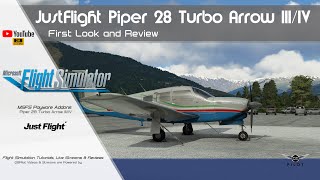 MSFS 2020  JustFlight PA28R Turbo Arrow IIIIV  Review [upl. by Yelyak745]