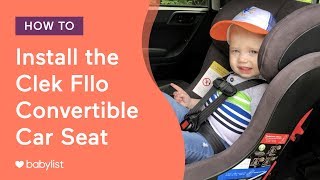 How to Install the Clek Fllo Convertible Car Seat RearFacing amp ForwardFacing  Babylist [upl. by Nyre]