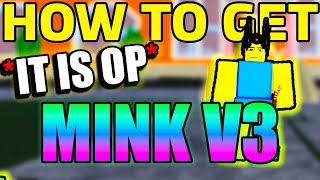 How To Get Mink V3 In Blox Fruits Roblox [upl. by Bashee]