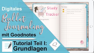 Digitales Bullet Journal in Goodnotes  Tutorial Deutsch [upl. by Flora539]