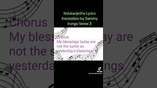 Ndukanjethe by Sammy Irungu English lyrics translation Verse 3 [upl. by Junina315]