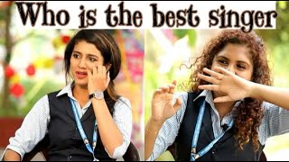 who is the best Singer Priya Prakash Varrier VS Noorin satyabezawada indiavoicenow [upl. by Mohorva]