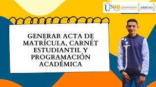 Generar acta de matrícula carnét estudiantil y programación académica [upl. by Ainirtak]