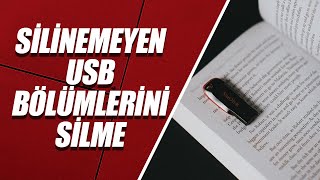 SİLİNEMEYEN USB BÖLÜMLERİNİ SİLMEK REHBER [upl. by Jeanette]