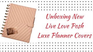 LIVE LOVE POSH LUXE PLANNER COVERS  UNBOXING  PLANNER SETUP [upl. by Sigrid]