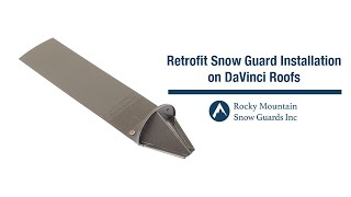 Retrofit Snow Guard Installation on DaVinci Roofs [upl. by Forcier257]