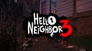 Hello Neighbor 3 got announced  EVERYTHING we know [upl. by Aitsirhc]