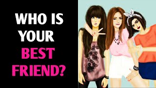 WHO IS YOUR BEST FRIEND Personality Test Quiz  1 Million Tests [upl. by Adnertal]