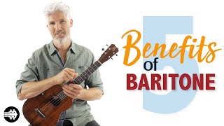 5 Benefits of the Baritone Ukulele [upl. by Nnylacissej]