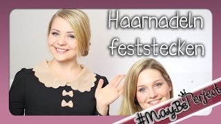 Haarnadeln Richtig Feststecken  Tipps amp Tricks  MayBePerfect [upl. by Lezti]