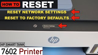 HP Smart Tank 7602 Reset Network Settings Reset Printer To Factory Defaults [upl. by Narrad528]