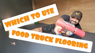 How to Build a Food Truck Which Floor to use [upl. by Marcie721]