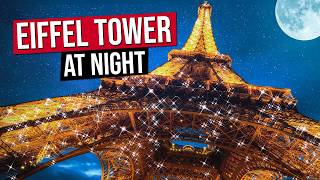 EIFFEL TOWER AT NIGHT in 4K Paris France Eiffel Tower Light Show in 4K [upl. by Sachsse307]