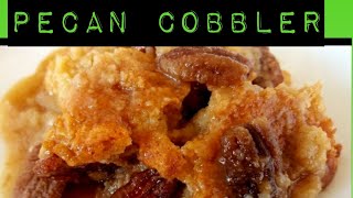 Pecan CobblerHomemade 5 minutesTastySo GOOD [upl. by Shirley]