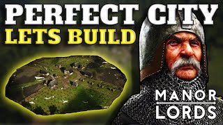 Manor Lords Perfect City Start Guide  Strategies for Growth amp Success [upl. by Aniala]