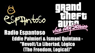 GTA Vice City Stories  Radio Espantoso  Eddie Palmieri amp Ismael Quintana  quotLa Libertad Lógicoquot [upl. by Ticknor]