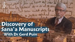 Discovery of Sanaa Manuscripts with Dr Gerd Puin [upl. by Aicirtan]