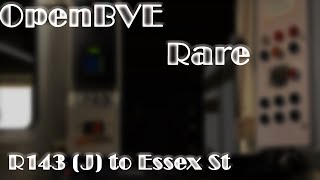 OpenBVE Rare R143 J Cab Ride to Essex St [upl. by Ailat]