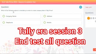 klic Tally prime era session 3 question in english  Mkcl Tally era session 3 end test all questions [upl. by Shirberg]