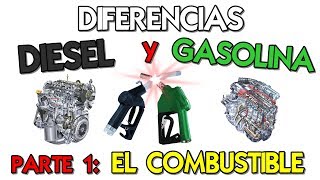 Diferencias entre motores Diesel y Gasolina  EL COMBUSTIBLE Episodio 1 [upl. by Flip]