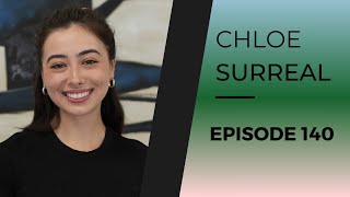 CHLOE SURREAL  EP 140 After Dark [upl. by Feliks782]