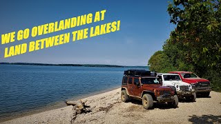 Overlanding at Land Between the Lakes LBL [upl. by Persons]