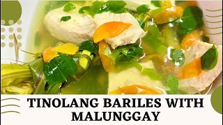 TINOLANG BARILES WITH MALUNGGAY  ALONA RUBITE [upl. by Ariamat212]