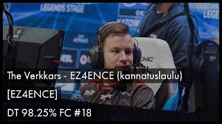 osu The Verkkars  EZ4ENCE kannatuslaulu EZ4ENCE  DT 9825 FC 18 [upl. by Neeloc]