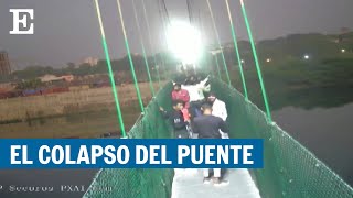 Así se hundió en INDIA el PUENTE en el que han muerto al menos 134 personas  EL PAÍS [upl. by Remde]