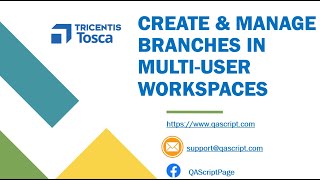 Tosca Tutorial  Lesson 92  Create Merge and Delete Branches  MultiUser Workspace [upl. by Eimor415]