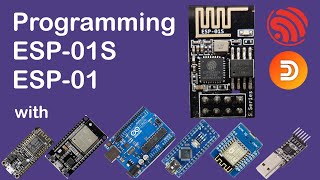 Programming ESP01S ESP01 with NodeMCU D1 mini ESP32 UNO NANO FTDI [upl. by Margarete]