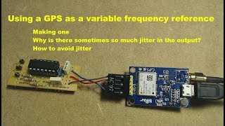 Using a GPS module as variable frequency reference standard [upl. by Nawoj467]