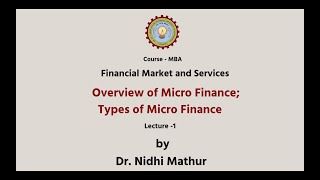 Financial Market amp ServicesOverview of Micro Finance Types of Micro FinanceAKTU Digital Education [upl. by Schonfeld]