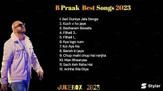 B Praak Top Hit Songs 2023 B Praak JukeBox Best Collection allsongs punjabisong bollywoodsongs [upl. by Hillyer]