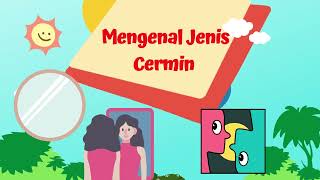 Mengenal Jenis Cermin [upl. by Bain]