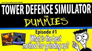 Whats the best method for grinding XP Tower Defense Simulator  ROBLOX [upl. by Asiulana516]