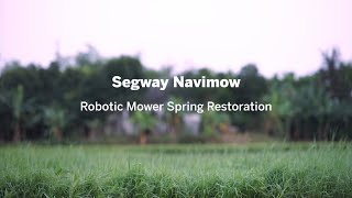 Segway Navimow Robotic Mower Spring Restoration [upl. by Neelia453]