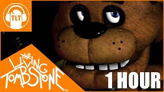 Five Nights at Freddys 1 Song  The Living Tombstone 1 Hour Version [upl. by Dorice20]