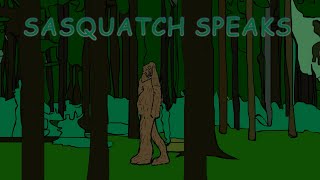 Sasquatch Speaks a documentary series featuring Sasquatch communicators [upl. by Atival]